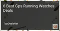 6 Best GPS Running Watches Deals in 2026