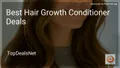 9 Best Hair Growth Conditioner Deals in 2026