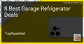8 Best Garage Refrigerator Deals in 2026