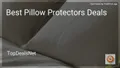 7 Best Pillow Protectors Deals in 2026