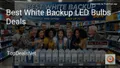 7 Best White Backup LED Bulbs Deals in 2026