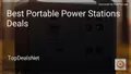 9 Best Portable Power Stations Deals in 2026