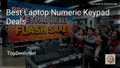 6 Best Laptop Numeric Keypad Deals in 2026