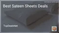 7 Best Sateen Sheets Deals in 2026