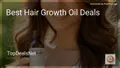 8 Best Hair Growth Oil Deals in 2026