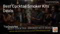 9 Best Cocktail Smoker Kits Deals in 2026
