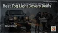 8 Best Fog Light Covers Deals in 2026