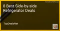 8 Best Side-by-side Refrigerator Deals in 2026