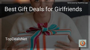 8 Best Gift Deals for Girlfriends in 2025 image