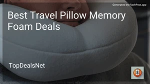 7 Best Travel Pillow Memory Foam Deals in 2026 image
