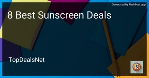 8 Best Sunscreen Deals in 2025 image