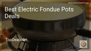 9 Best Electric Fondue Pots Deals in 2025 image