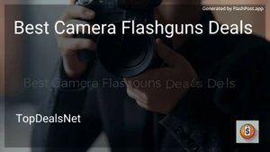 7 Best Camera Flashguns Deals in 2025 image