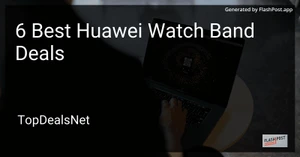 6 Best Huawei Watch Band Deals in 2025 image