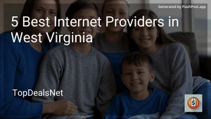 5 Best Internet Providers in West Virginia in 2025 image