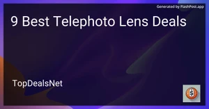 9 Best Telephoto Lens Deals in 2025 image