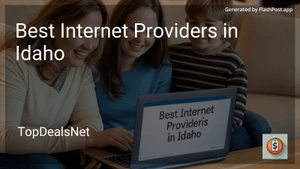5 Best Internet Providers in Idaho in 2025 image