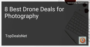 8 Best Drone Deals for Photography in 2025 image