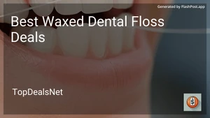 6 Best Waxed Dental Floss Deals in 2026 image
