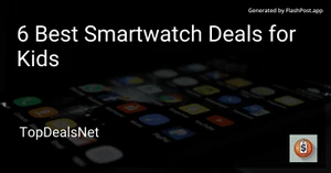 6 Best Smartwatch Deals for Kids in 2025 image
