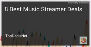8 Best Music Streamer Deals in 2025 image