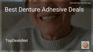 7 Best Denture Adhesive Deals in 2026 image