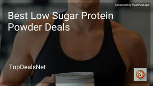 8 Best Low Sugar Protein Powder Deals in 2026 image