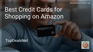 5 Best Credit Cards for Shopping on Amazon in 2025 image
