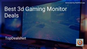 7 Best 3D Gaming Monitor Deals in 2025 image