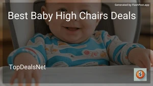 8 Best Baby High Chairs Deals in 2025 image