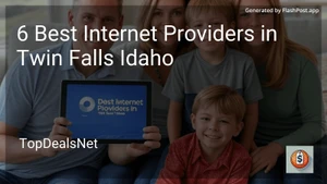 6 Best Internet Providers in Twin Falls Idaho in 2025 image