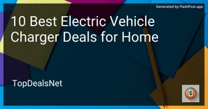 10 Best Electric Vehicle Charger Deals for Home in 2025 image