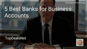 4 Best Banks for Business Accounts in 2025 image