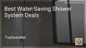 6 Best Water-Saving Shower System Deals in 2025 image
