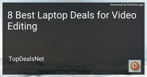 8 Best Laptop Deals for Video Editing in 2025 image