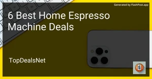 6 Best Home Espresso Machine Deals in 2025 image