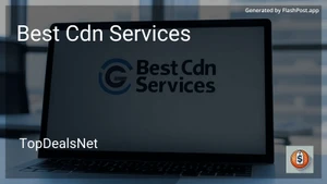 6 Best CDN Services in 2025 image