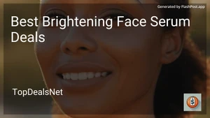 7 Best Brightening Face Serum Deals in 2025 image