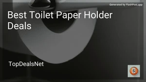 7 Best Toilet Paper Holder Deals in 2026 image