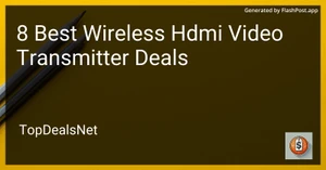 7 Best Wireless HDMI Video Transmitter Deals in 2025 image