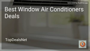 7 Best Window Air Conditioners Deals in 2025 image