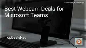 8 Best Webcam Deals for Microsoft Teams in 2025 image