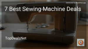 7 Best Sewing Machine Deals in 2025 image