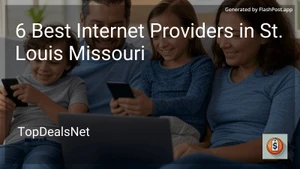6 Best Internet Providers in St. Louis Missouri in 2025 image