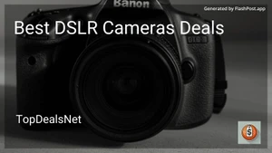 8 Best DSLR Cameras Deals in 2025 image