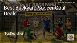 10 Best Backyard Soccer Goal Deals in 2026 image
