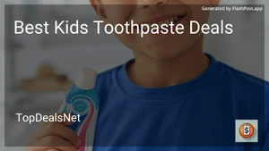 7 Best Kids Toothpaste Deals in 2026 image