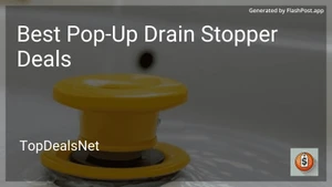 8 Best Pop-Up Drain Stopper Deals in 2026 image