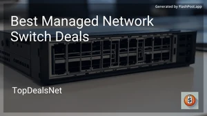 10 Best Managed Network Switch Deals in 2025 image