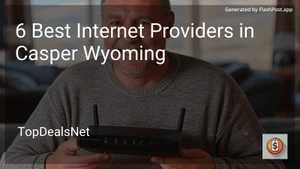 6 Best Internet Providers in Casper Wyoming in 2025 image